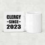 Clergy Since 2023 - Drink Coaster