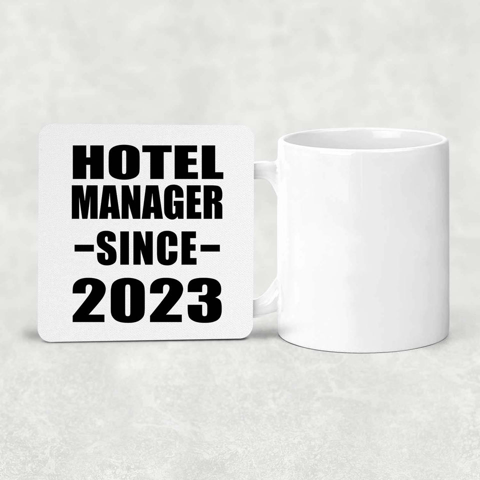 Hotel Manager Since 2023 - Drink Coaster