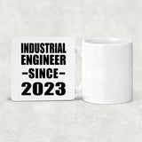Industrial Engineer Since 2023 - Drink Coaster