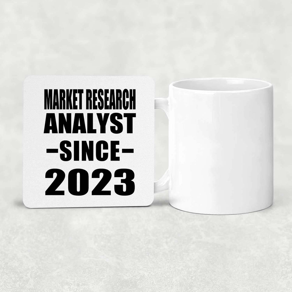 Market Research Analyst Since 2023 - Drink Coaster