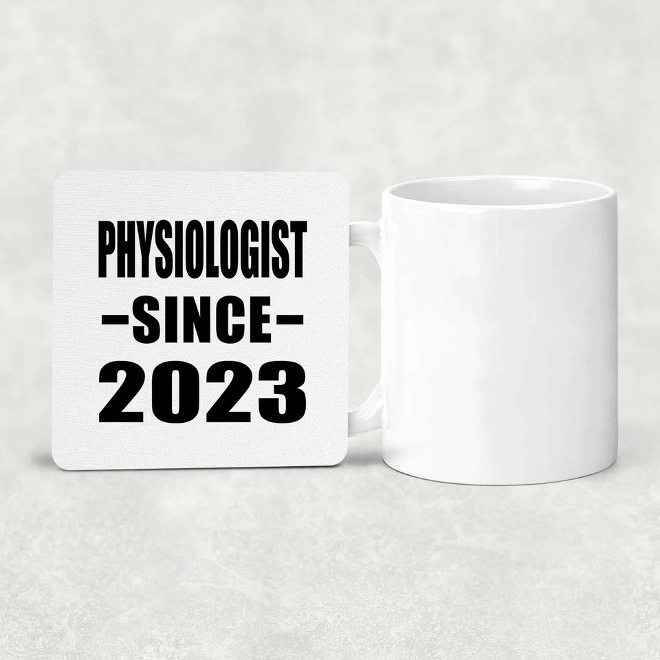 Physiologist Since 2023 - Drink Coaster
