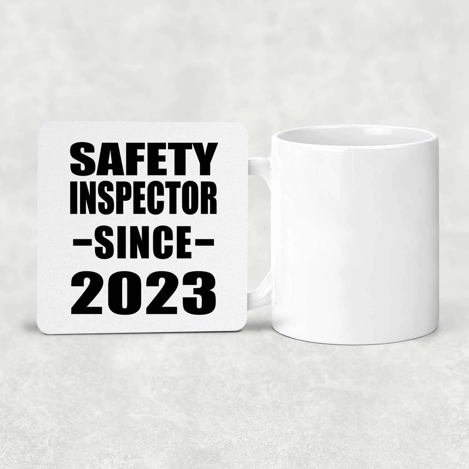Safety Inspector Since 2023 - Drink Coaster