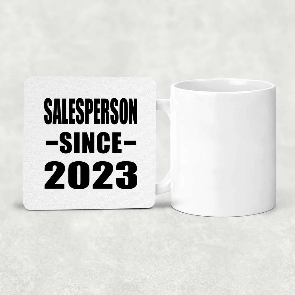 Salesperson Since 2023 - Drink Coaster