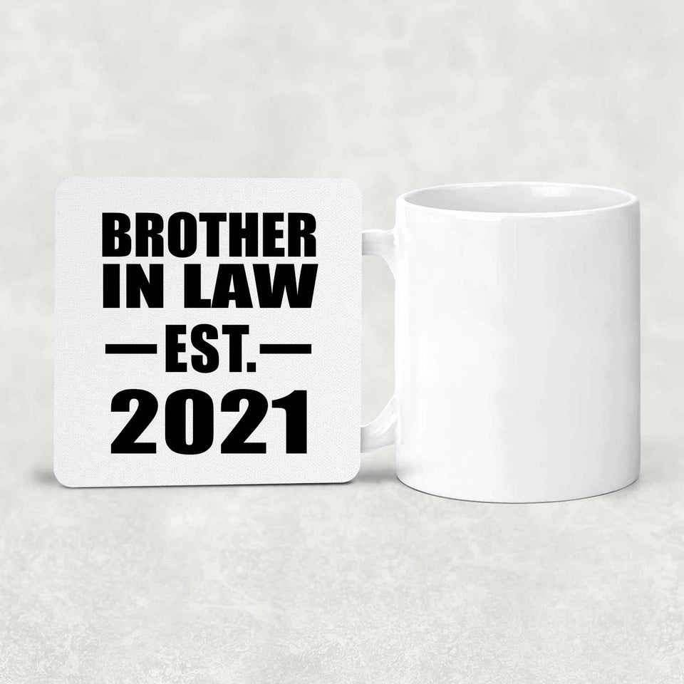 Brother In Law Established EST. 2021 - Drink Coaster