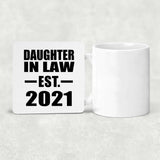 Daughter In Law Established EST. 2021 - Drink Coaster