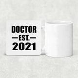 Doctor Established EST. 2021 - Drink Coaster