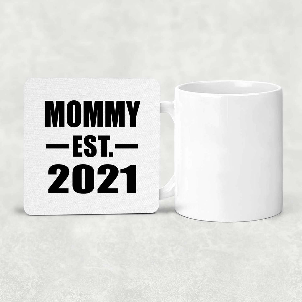 Mommy Established EST. 2021 - Drink Coaster