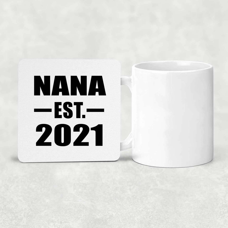Nana Established EST. 2021 - Drink Coaster