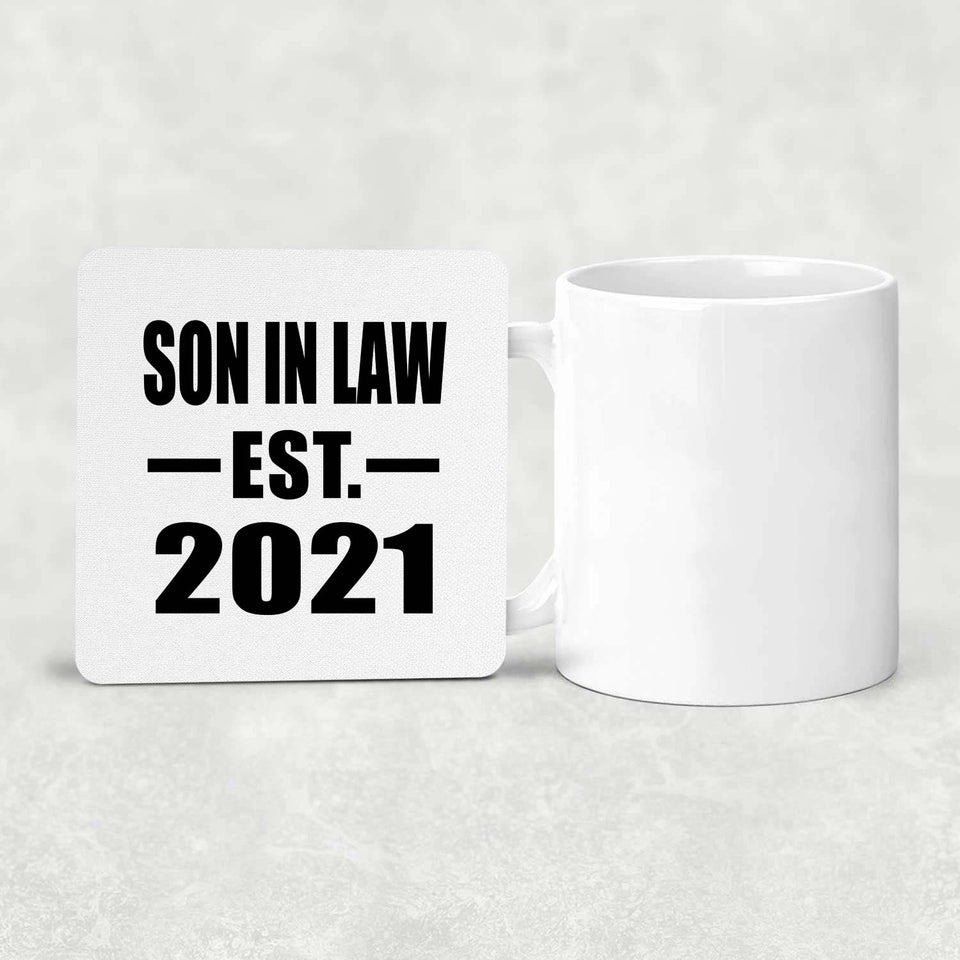 Son In Law Established EST. 2021 - Drink Coaster