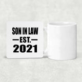 Son In Law Established EST. 2021 - Drink Coaster