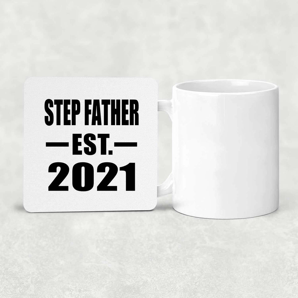 Step Father Established EST. 2021 - Drink Coaster