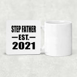 Step Father Established EST. 2021 - Drink Coaster