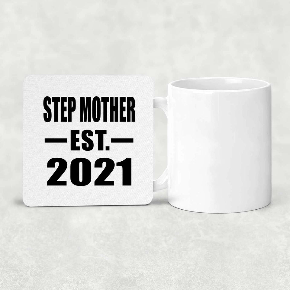 Step Mother Established EST. 2021 - Drink Coaster