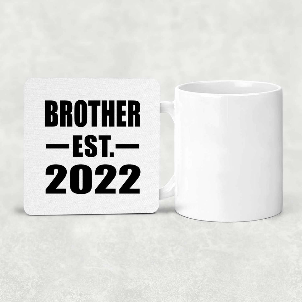 Brother Established EST. 2022 - Drink Coaster