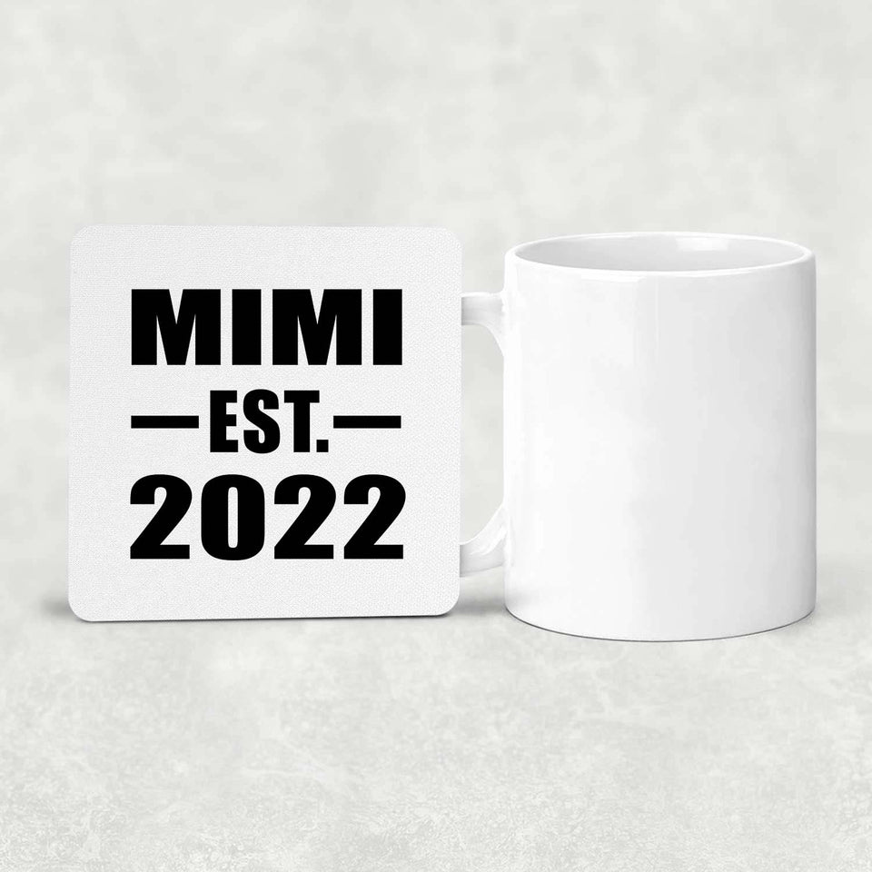 Mimi Established EST. 2022 - Drink Coaster