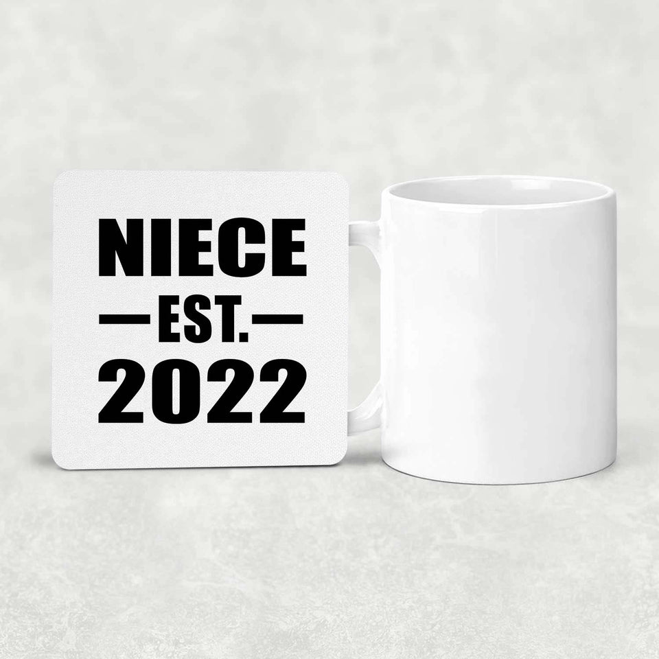 Niece Established EST. 2022 - Drink Coaster