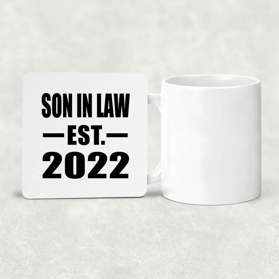 Son In Law Established EST. 2022 - Drink Coaster