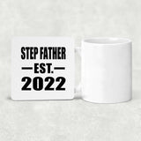 Step Father Established EST. 2022 - Drink Coaster