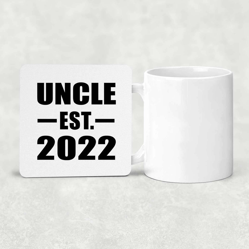 Uncle Established EST. 2022 - Drink Coaster