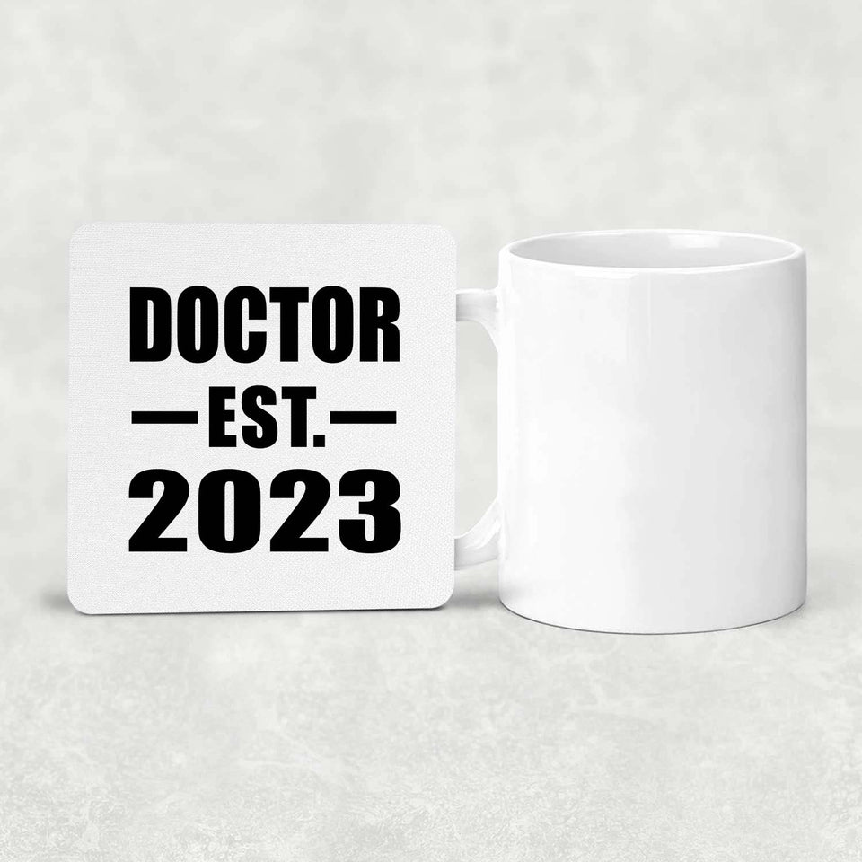 Doctor Established EST. 2023 - Drink Coaster