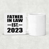 Father In Law Established EST. 2023 - Drink Coaster