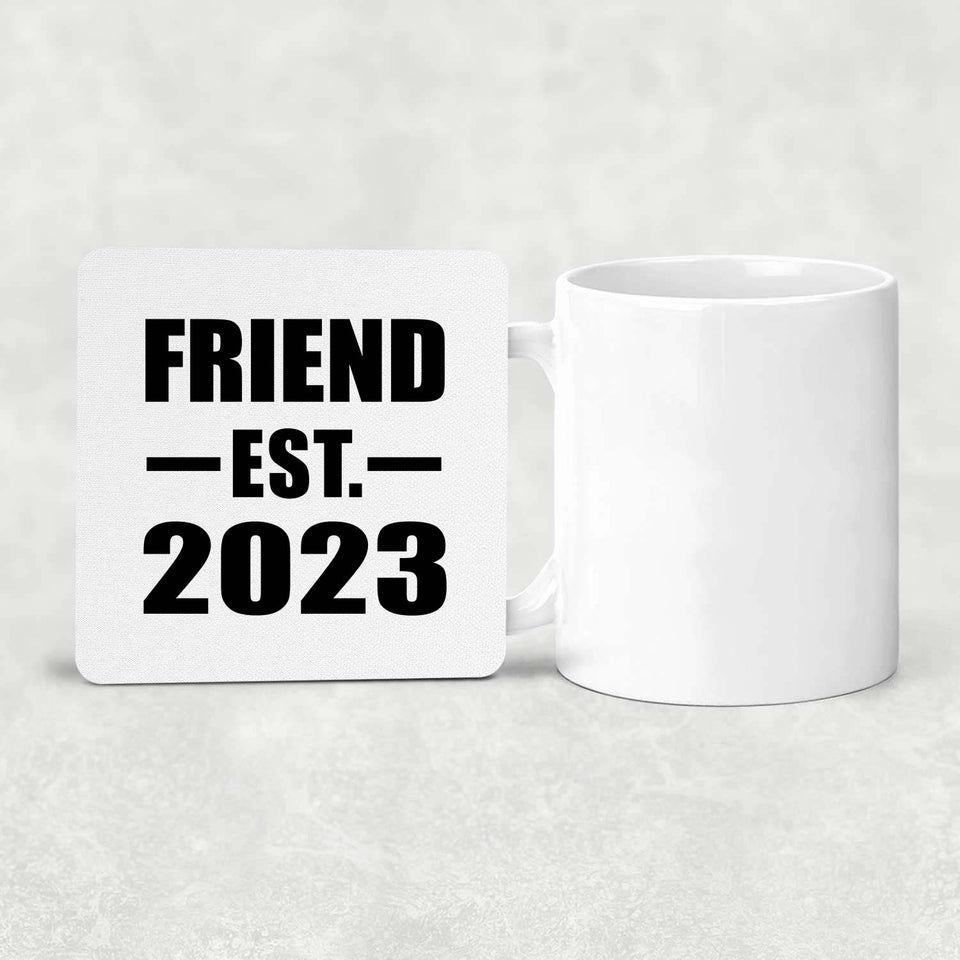 Friend Established EST. 2023 - Drink Coaster