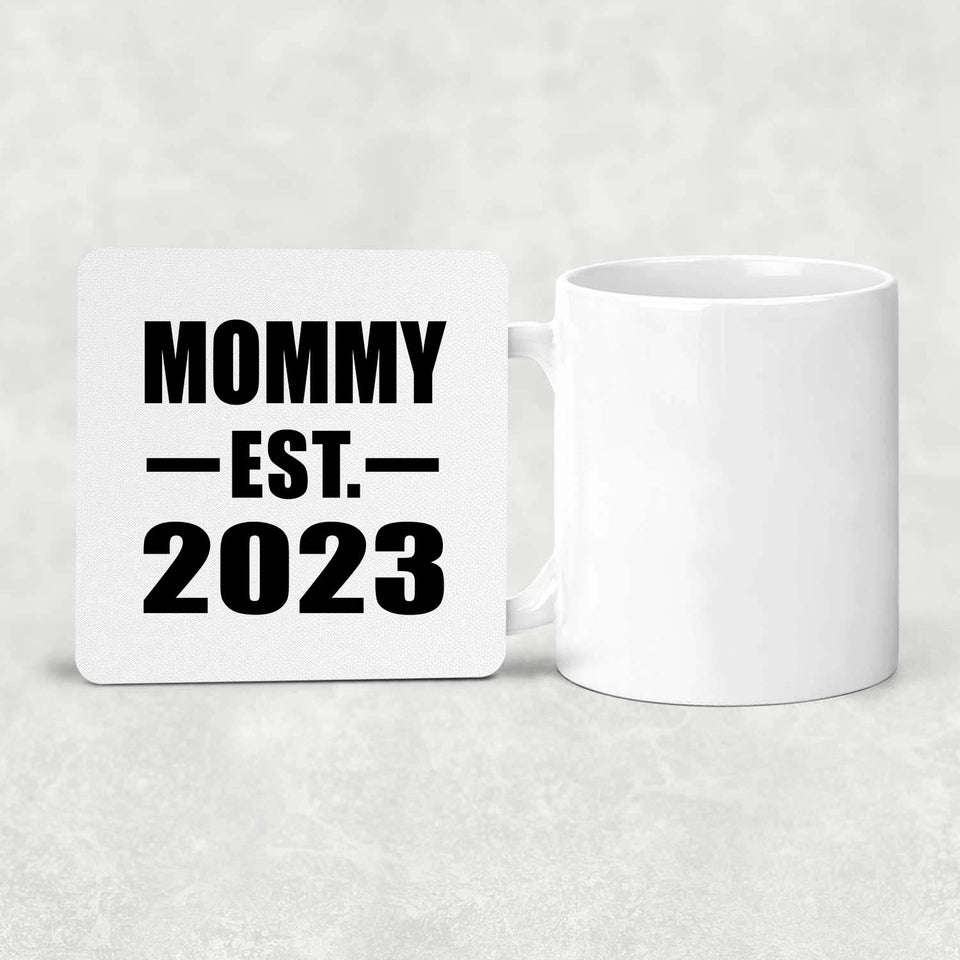 Mommy Established EST. 2023 - Drink Coaster