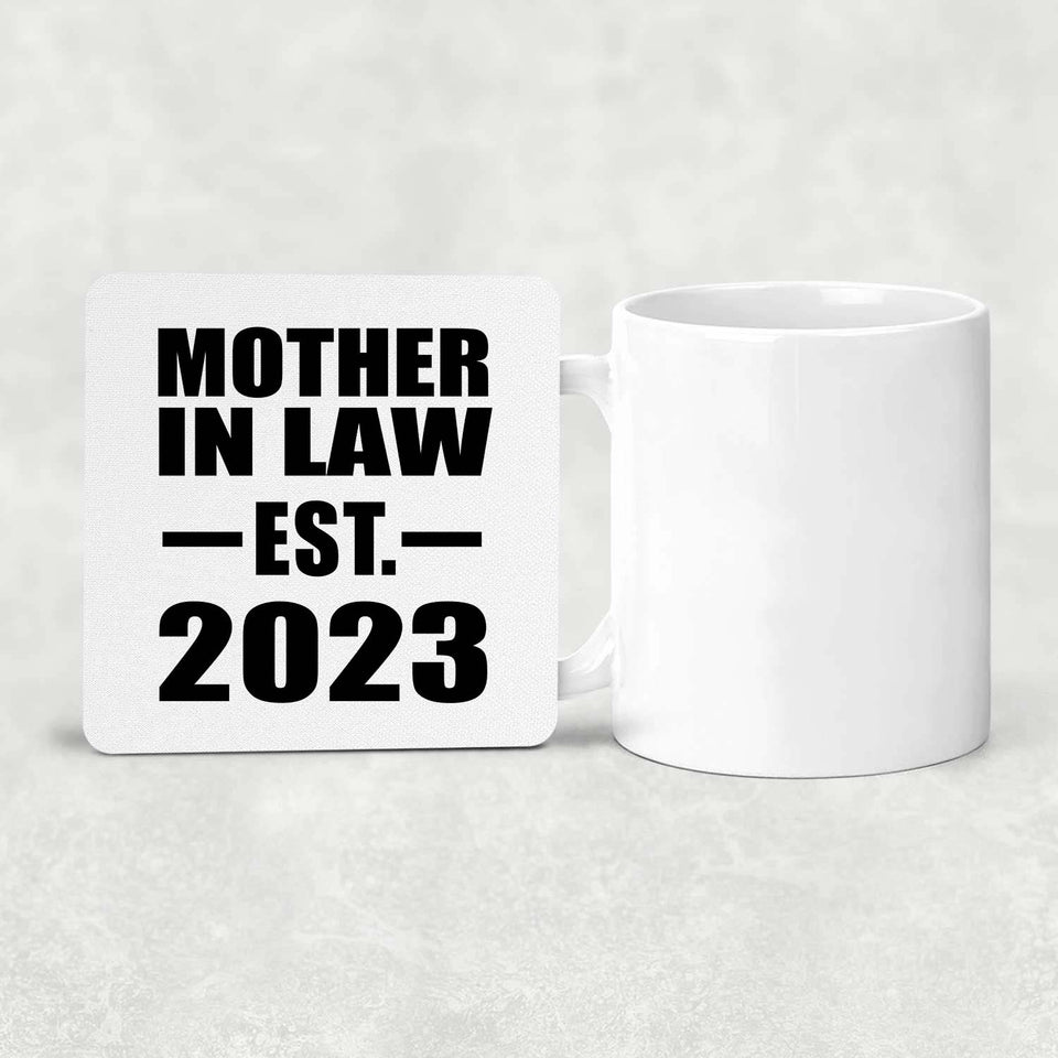 Mother In Law Established EST. 2023 - Drink Coaster