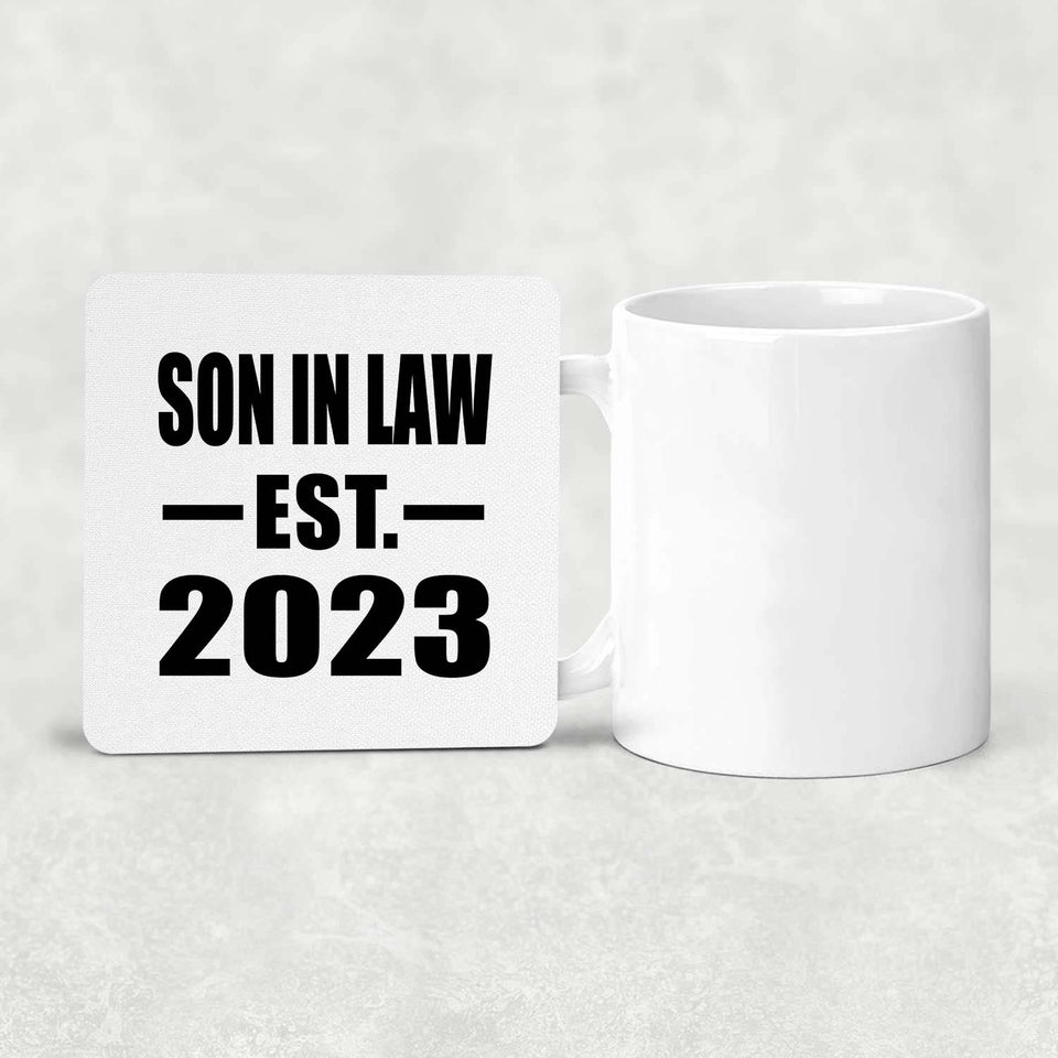 Son In Law Established EST. 2023 - Drink Coaster