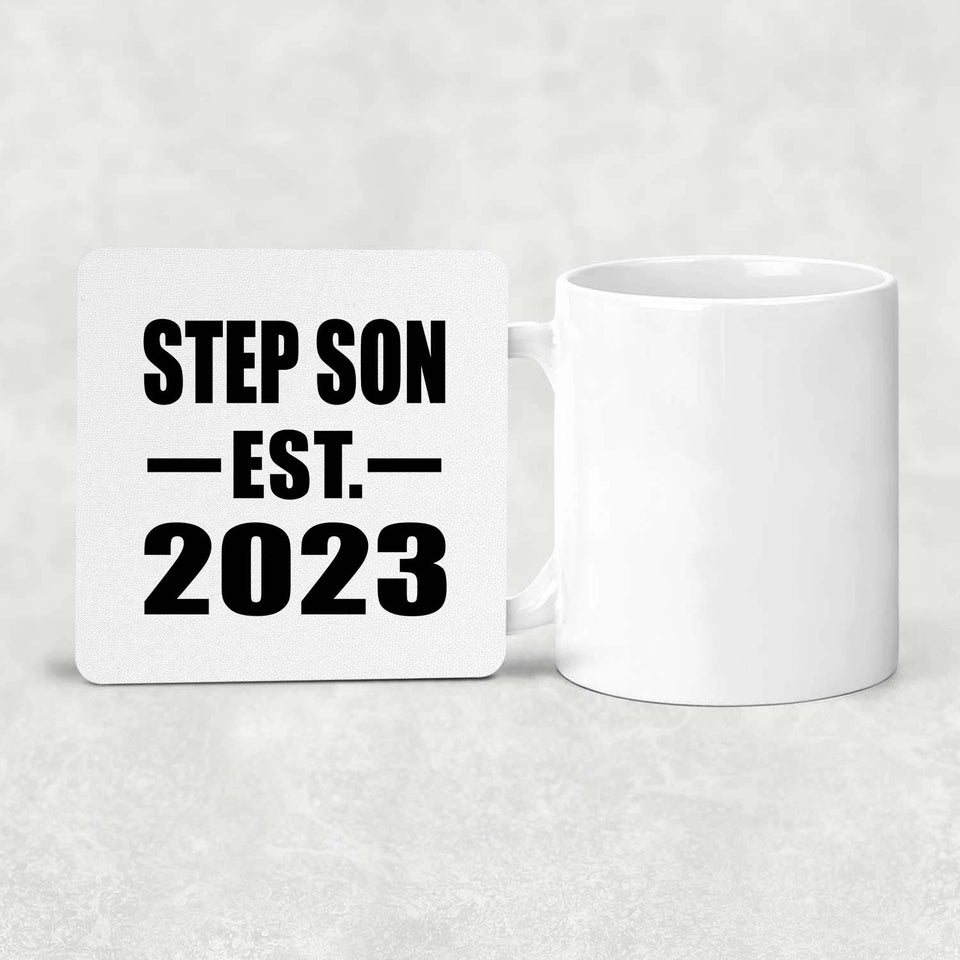 Step Son Established EST. 2023 - Drink Coaster