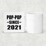 Pop-Pop Since 2021 - Drink Coaster