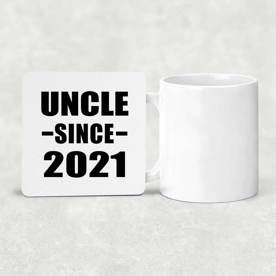 Uncle Since 2021 - Drink Coaster
