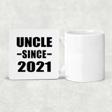 Uncle Since 2021 - Drink Coaster