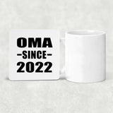 Oma Since 2022 - Drink Coaster