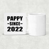 Pappy Since 2022 - Drink Coaster