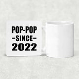 Pop-Pop Since 2022 - Drink Coaster
