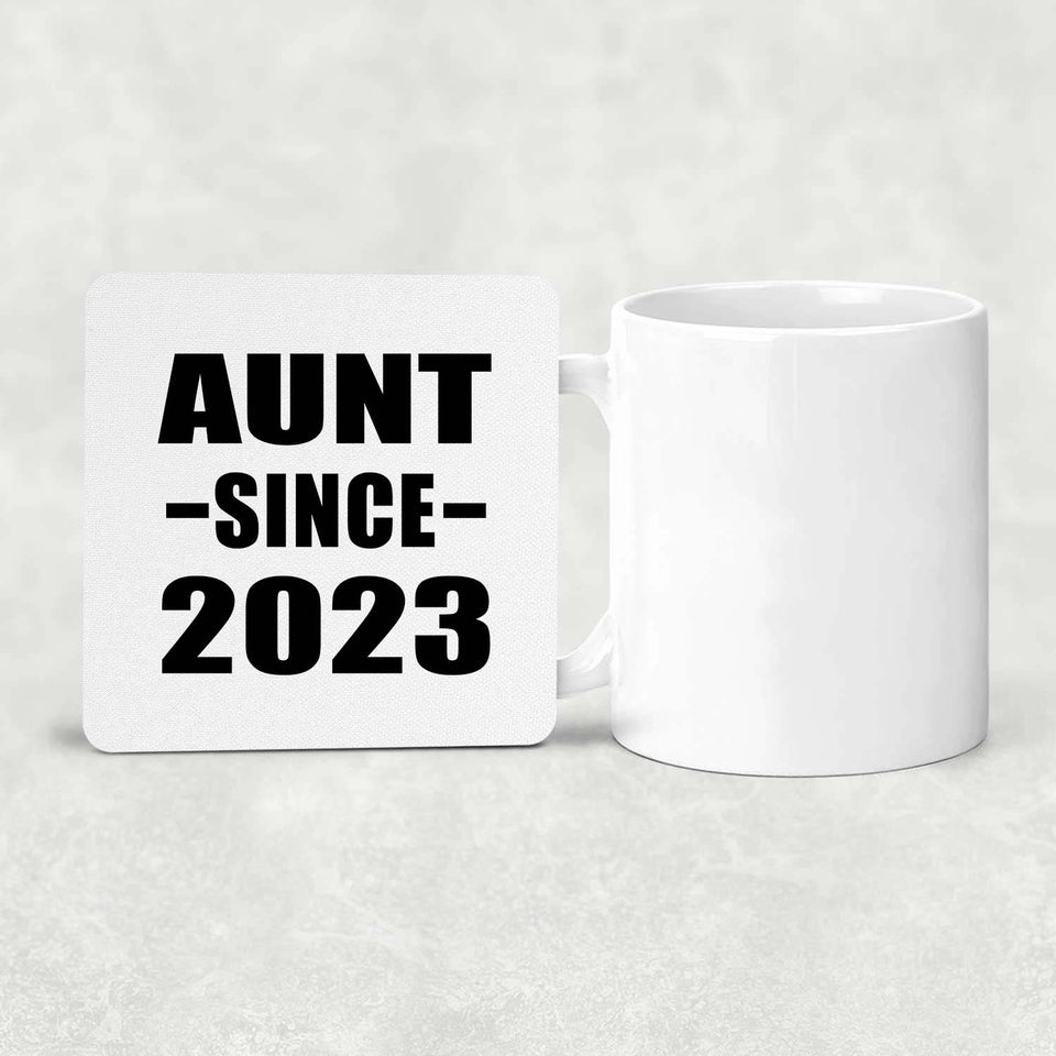 Aunt Since 2023 - Drink Coaster