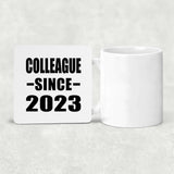 Colleague Since 2023 - Drink Coaster