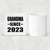 Grandma Since 2023 - Drink Coaster