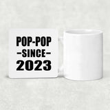 Pop-Pop Since 2023 - Drink Coaster