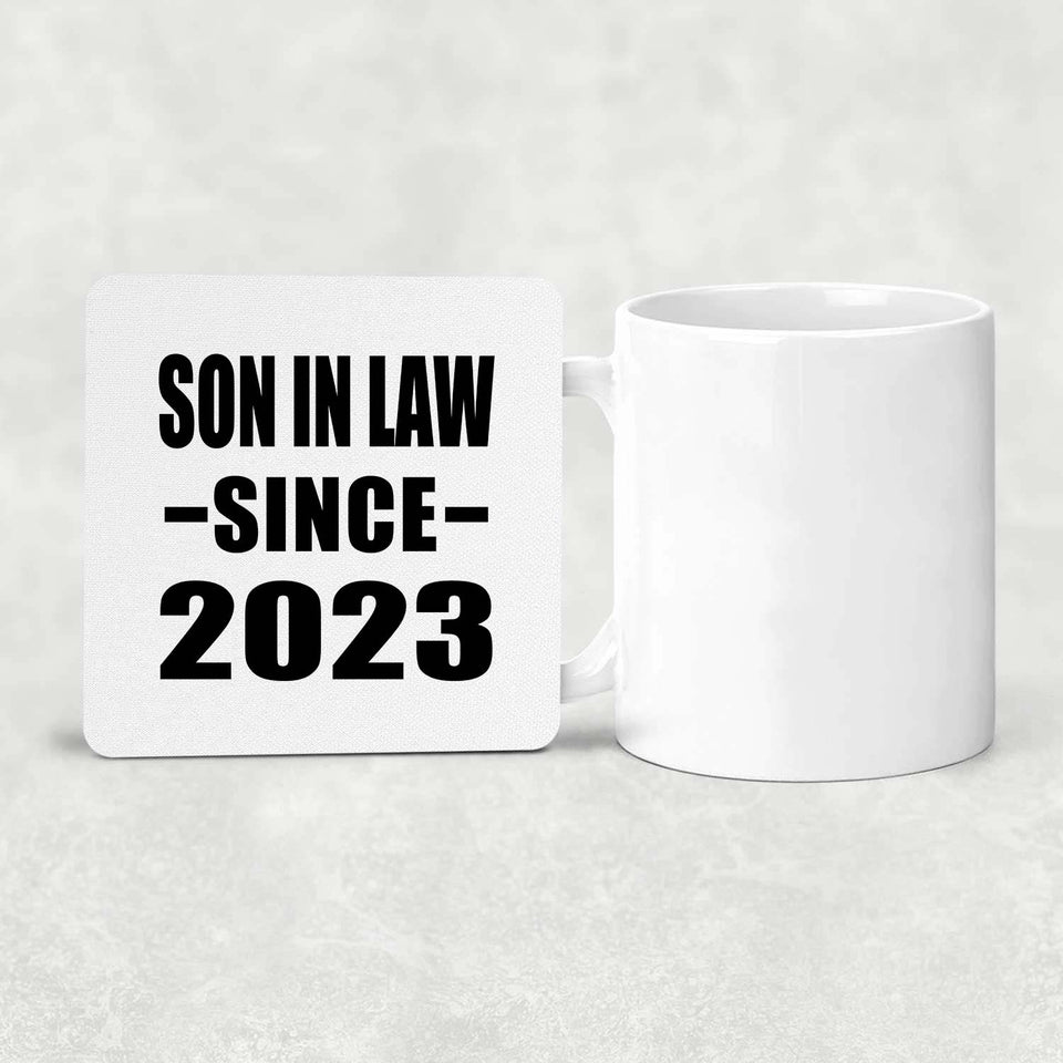 Son In Law Since 2023 - Drink Coaster