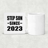Step Son Since 2023 - Drink Coaster