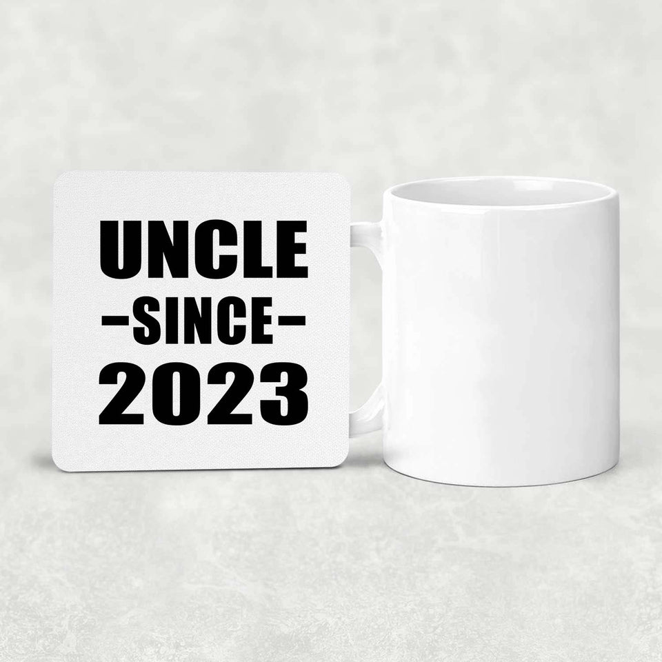 Uncle Since 2023 - Drink Coaster