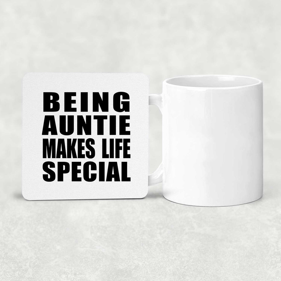 Being Auntie Makes Life Special - Drink Coaster