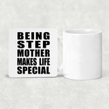 Being Step Mother Makes Life Special - Drink Coaster