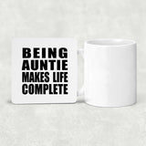 Being Auntie Makes Life Complete - Drink Coaster