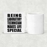 Being Laboratory Technician Makes Life Special - Drink Coaster