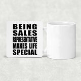Being Sales Representative Makes Life Special - Drink Coaster