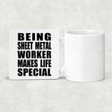 Being Sheet Metal Worker Makes Life Special - Drink Coaster
