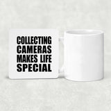 Collecting Cameras Makes Life Special - Drink Coaster